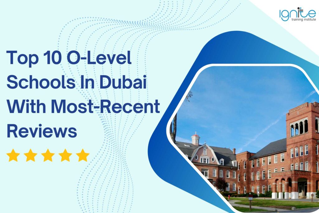 O Level Schools in Dubai