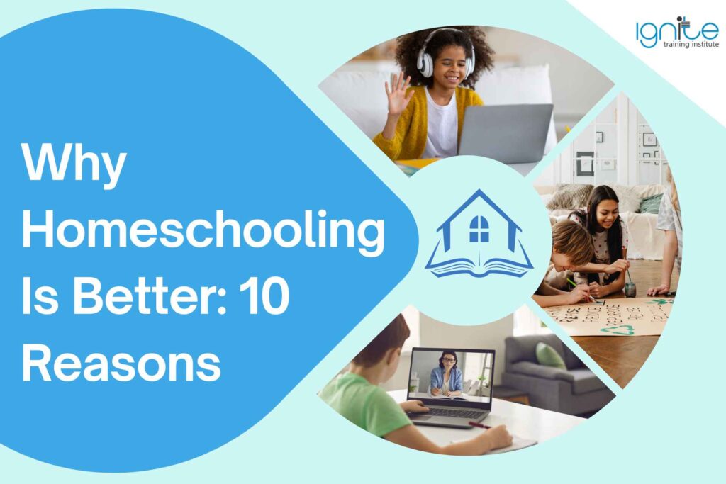 Why Homeschooling Is Better