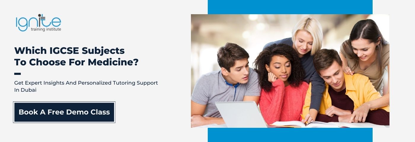 igcse subjects for medicine